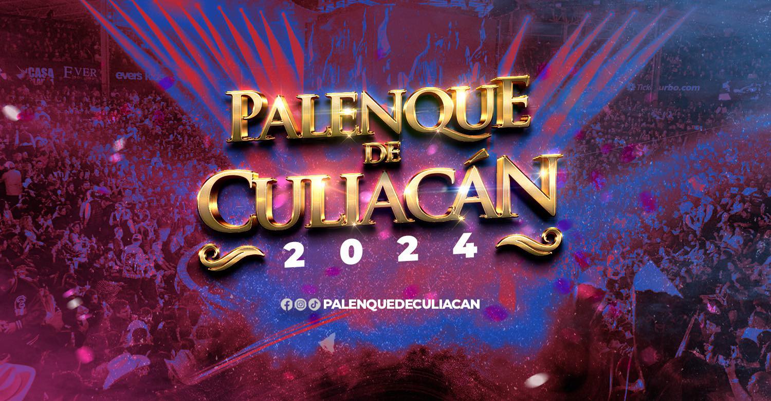 palenque culiacan 2024