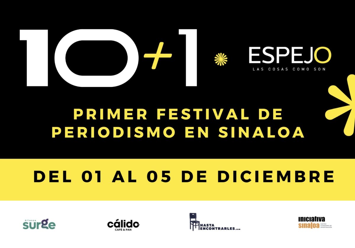 primer-festival-de-periodismo-sinaloa-espejo-10+1